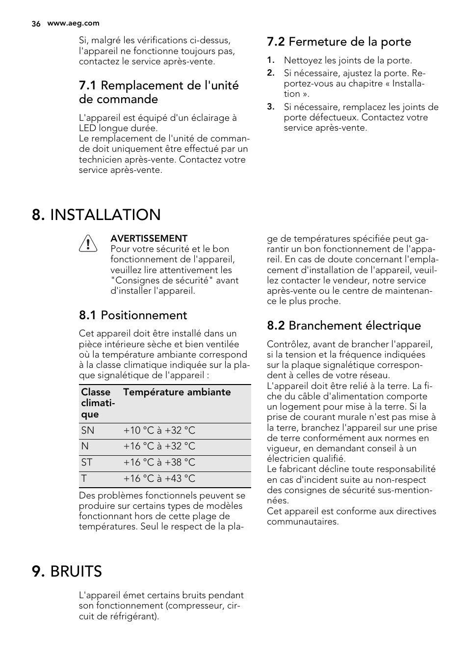 Installation, Bruits, 1 remplacement de l'unité de commande | 2 fermeture de la porte, 1 positionnement, 2 branchement électrique | AEG SKS68800F1 User Manual | Page 36 / 56