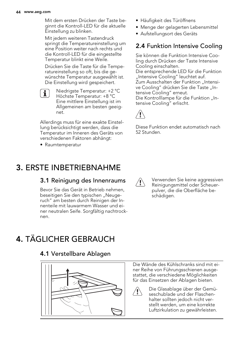 Erste inbetriebnahme, Täglicher gebrauch | AEG SKS68800F1 User Manual | Page 44 / 56