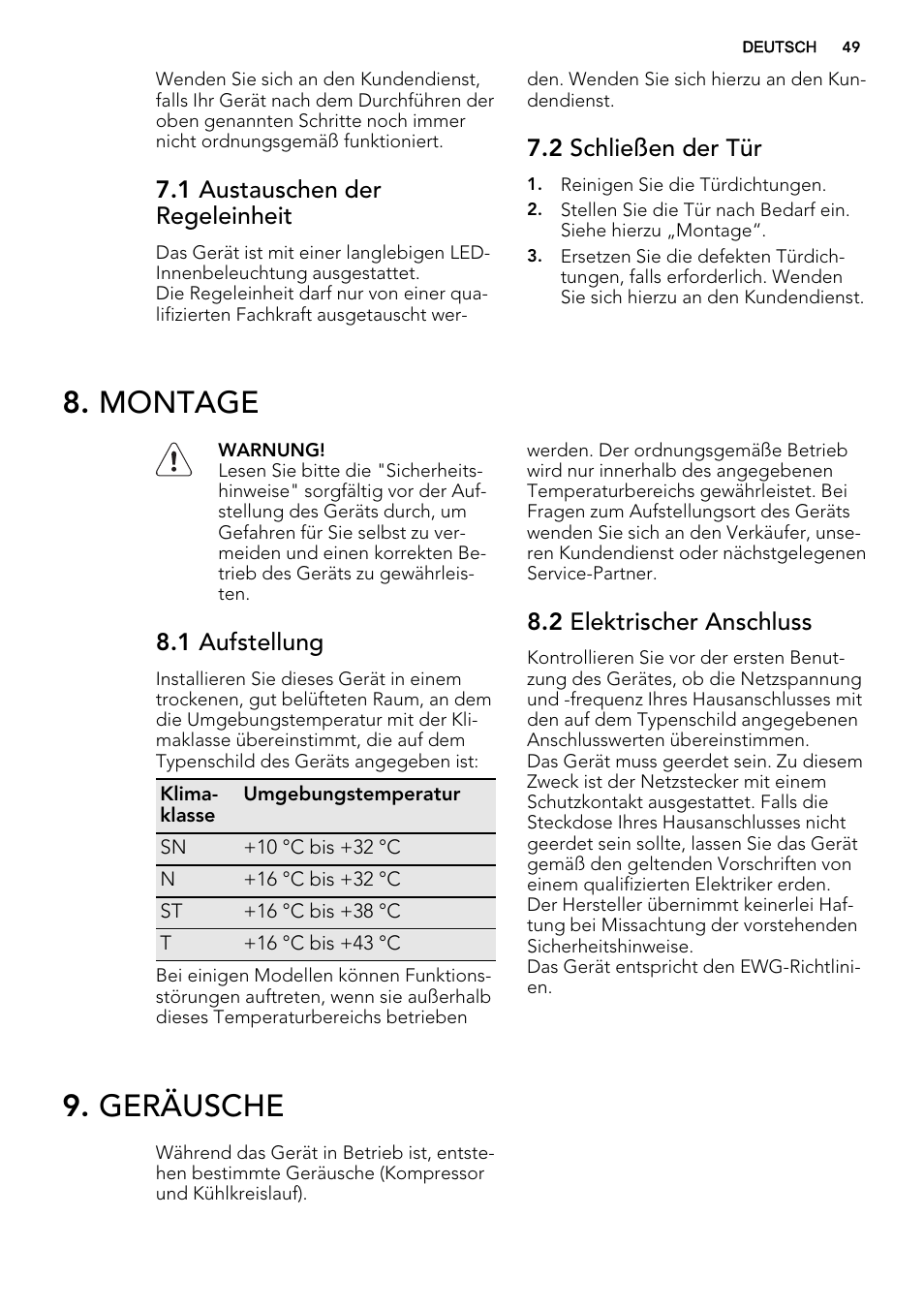 Montage, Geräusche, 1 austauschen der regeleinheit | 2 schließen der tür, 1 aufstellung, 2 elektrischer anschluss | AEG SKS68800F1 User Manual | Page 49 / 56