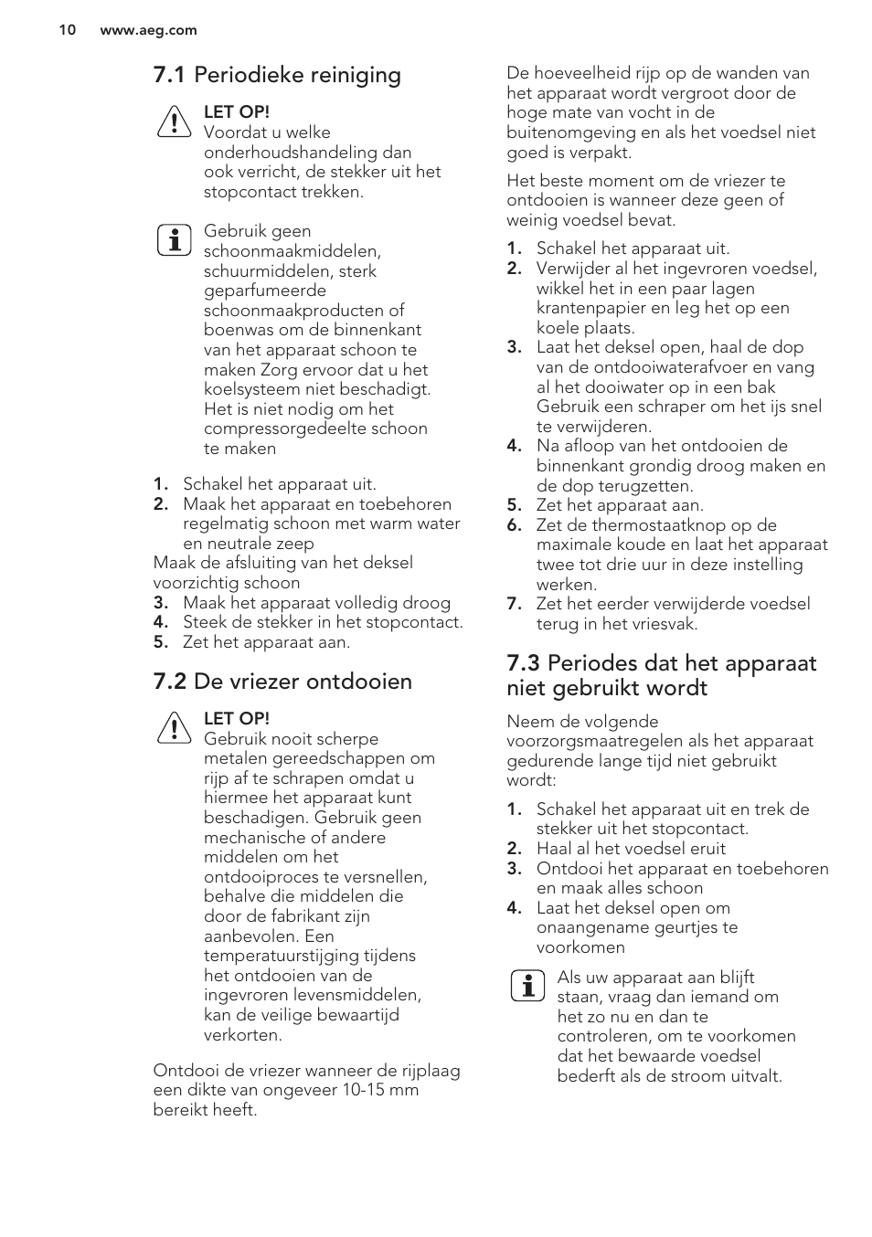 1 periodieke reiniging, 2 de vriezer ontdooien, 3 periodes dat het apparaat niet gebruikt wordt | AEG A93100GNW0 User Manual | Page 10 / 80