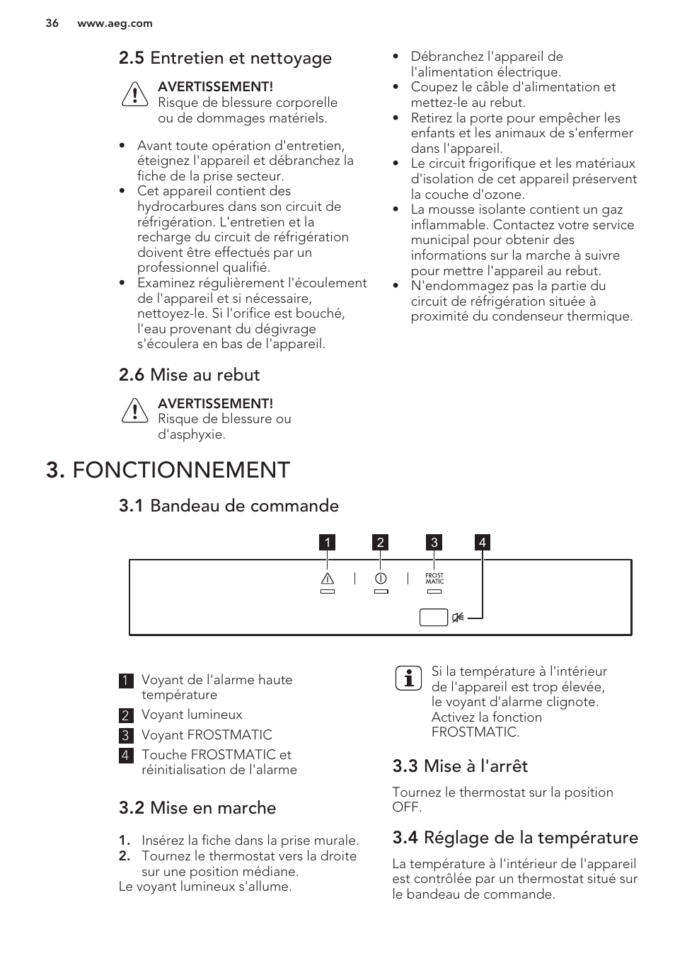 5 entretien et nettoyage, 6 mise au rebut, Fonctionnement | 1 bandeau de commande, 2 mise en marche, 3 mise à l'arrêt, 4 réglage de la température | AEG A93100GNW0 User Manual | Page 36 / 80