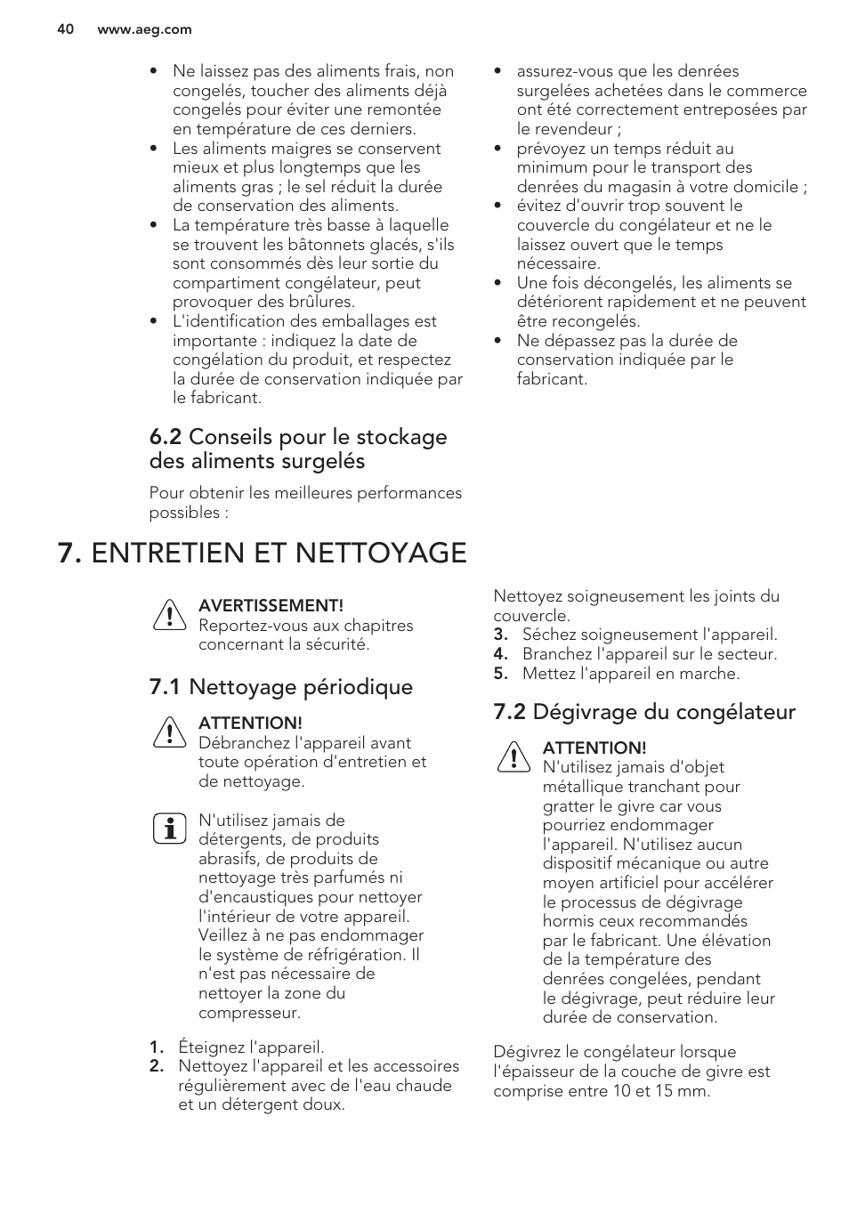 2 conseils pour le stockage des aliments surgelés, Entretien et nettoyage, 1 nettoyage périodique | 2 dégivrage du congélateur | AEG A93100GNW0 User Manual | Page 40 / 80