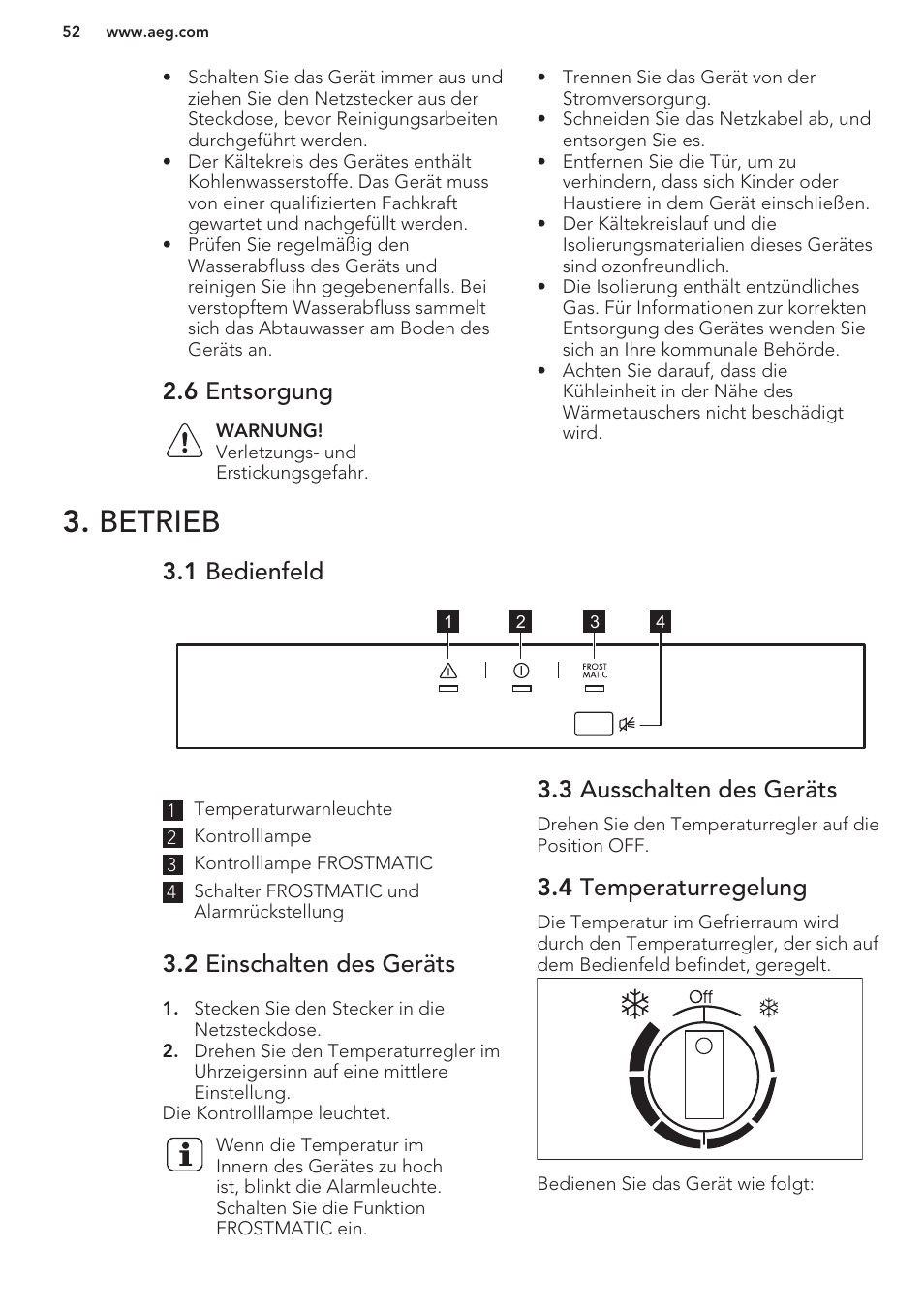 6 entsorgung, Betrieb, 1 bedienfeld | 2 einschalten des geräts, 3 ausschalten des geräts, 4 temperaturregelung | AEG A93100GNW0 User Manual | Page 52 / 80
