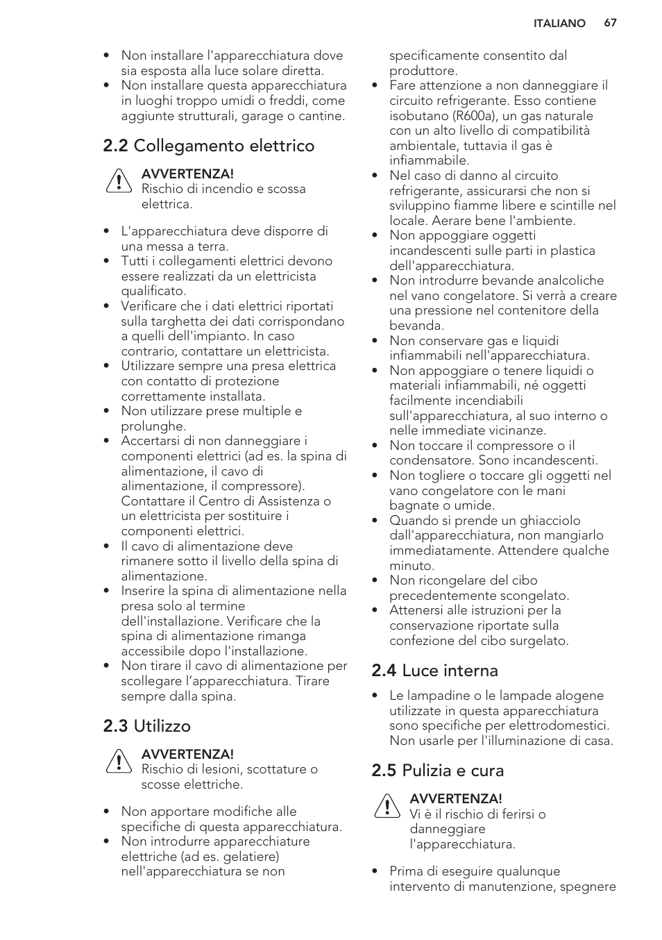 2 collegamento elettrico, 3 utilizzo, 4 luce interna | 5 pulizia e cura | AEG A93100GNW0 User Manual | Page 67 / 80
