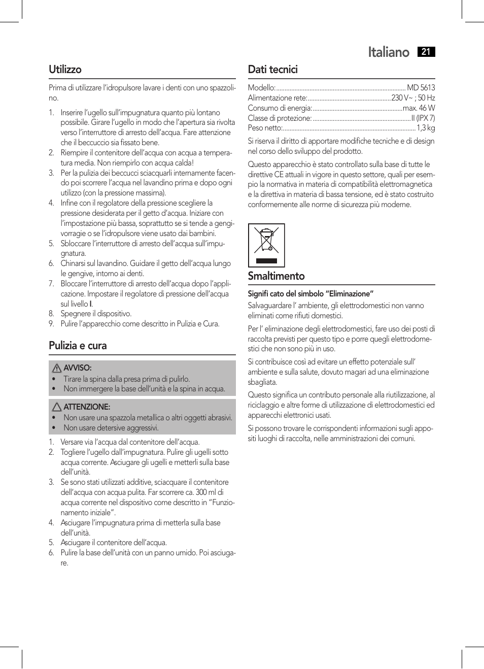 Italiano, Utilizzo, Pulizia e cura | Dati tecnici, Smaltimento | AEG MD 5613 User Manual | Page 21 / 42