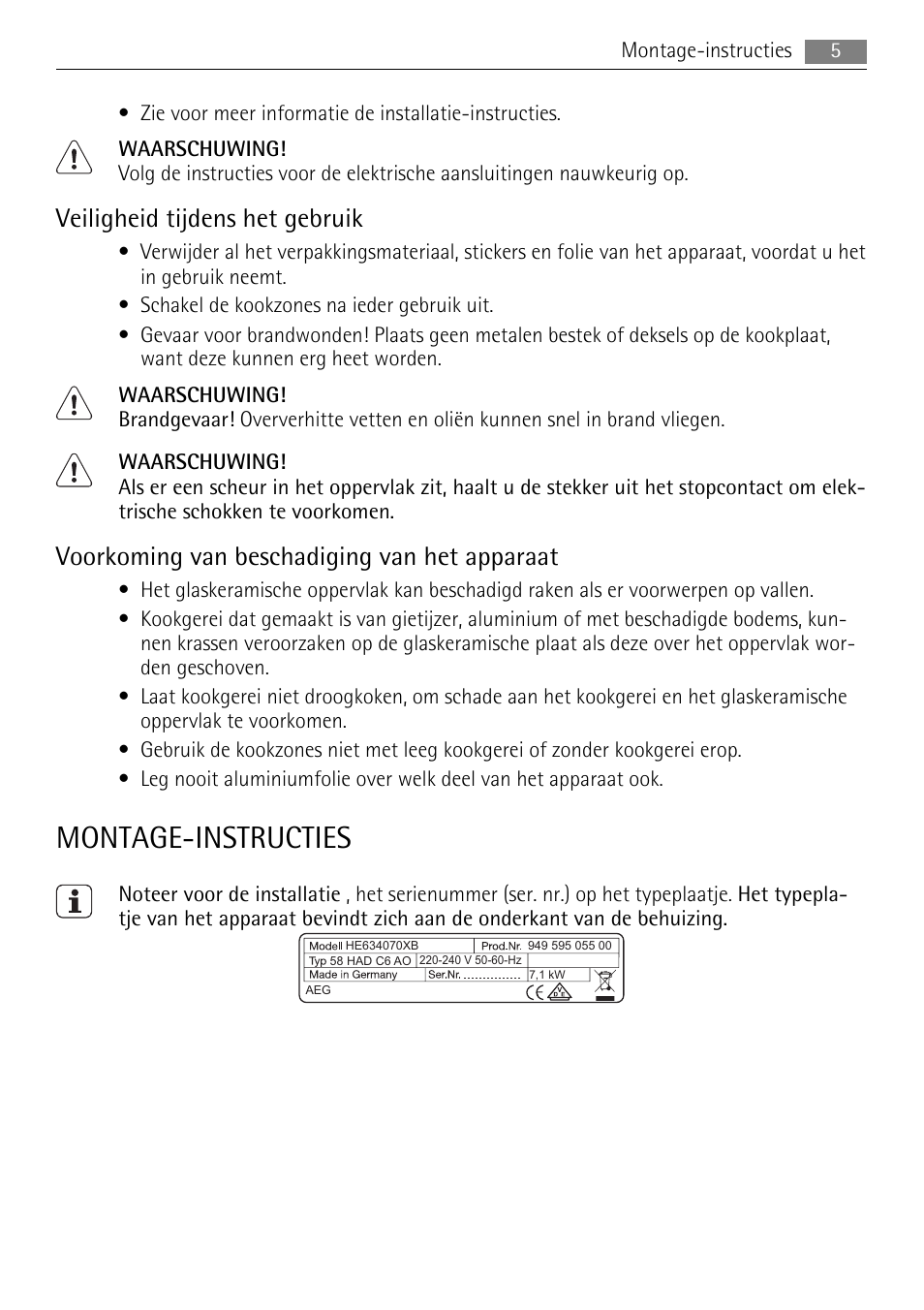 Montage-instructies, Veiligheid tijdens het gebruik, Voorkoming van beschadiging van het apparaat | AEG HE604078XB User Manual | Page 5 / 72