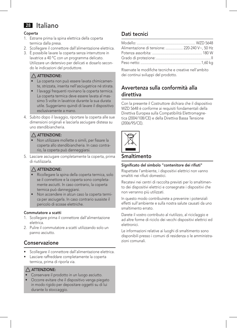 Italiano, Conservazione, Dati tecnici | Avvertenza sulla conformità alla direttiva, Smaltimento | AEG WZD 5648 User Manual | Page 28 / 60