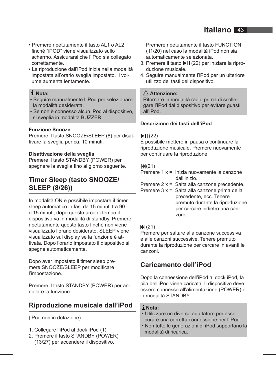 Italiano, Timer sleep (tasto snooze/ sleep (8/26)), Riproduzione musicale dall’ipod | Caricamento dell’ipod | AEG SRC 4321 User Manual | Page 43 / 86