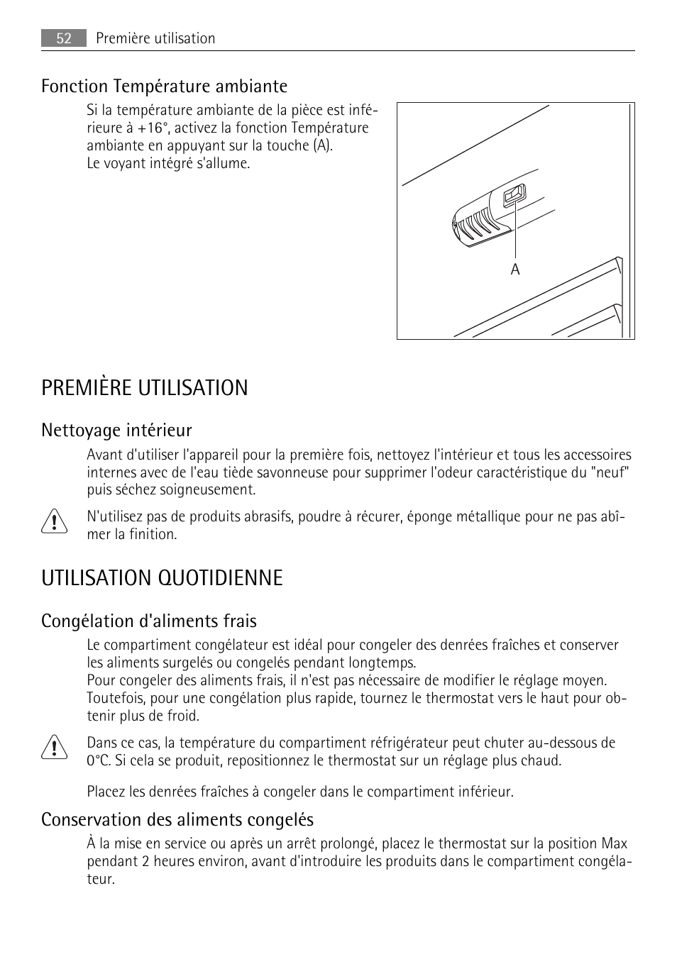 Première utilisation, Utilisation quotidienne, Fonction température ambiante | Nettoyage intérieur, Congélation d'aliments frais, Conservation des aliments congelés | AEG SCN91800C1 User Manual | Page 52 / 92