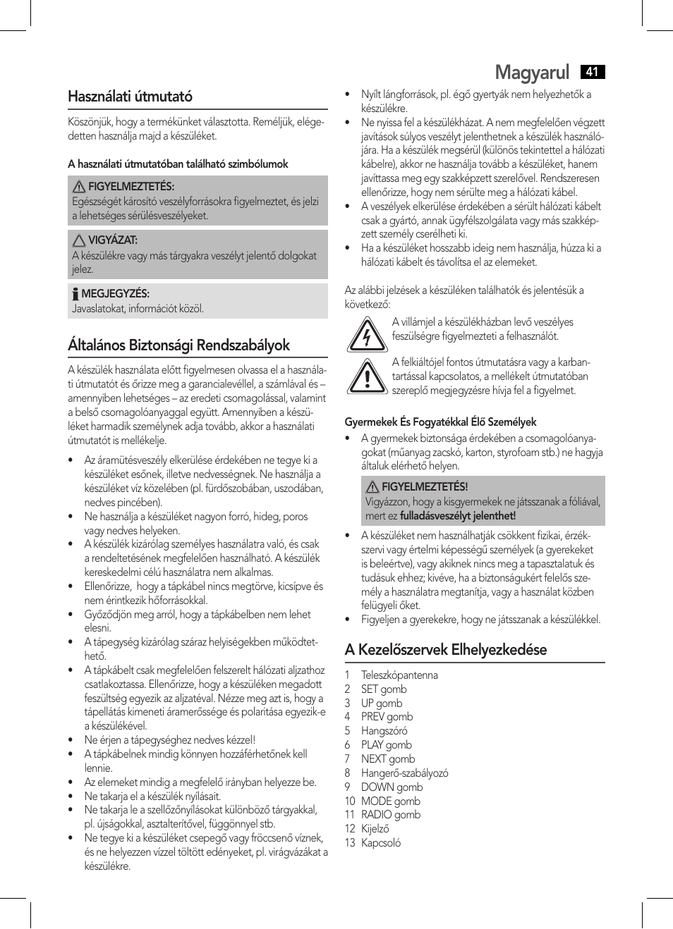 Magyarul, Használati útmutató, Általános biztonsági rendszabályok | A kezelőszervek elhelyezkedése | AEG MR 4139 BT schwarz User Manual | Page 41 / 58