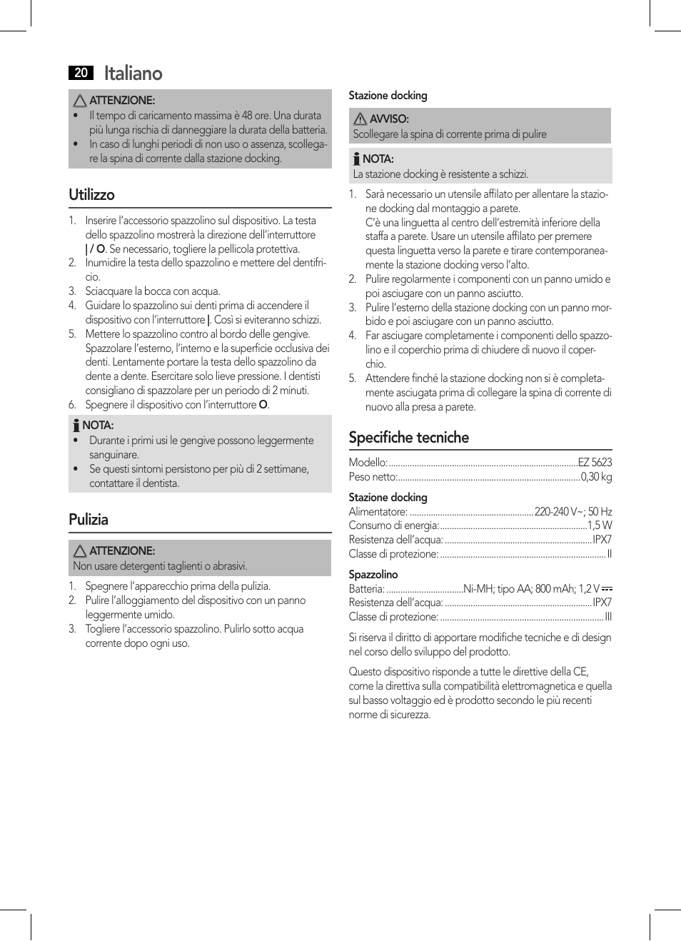 Italiano, Utilizzo, Pulizia | Specifiche tecniche | AEG EZ 5623 User Manual | Page 20 / 44