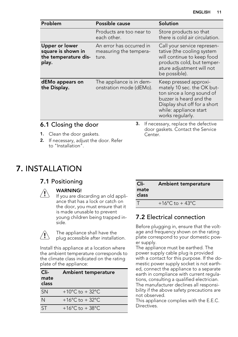 Installation, 1 closing the door, 1 positioning | 2 electrical connection | AEG AGN71200F0 User Manual | Page 11 / 44