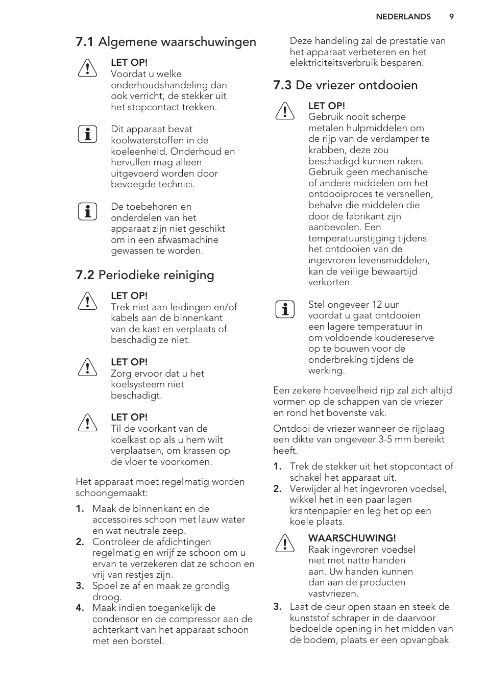 1 algemene waarschuwingen, 2 periodieke reiniging, 3 de vriezer ontdooien | AEG A42200GSW0 User Manual | Page 9 / 64