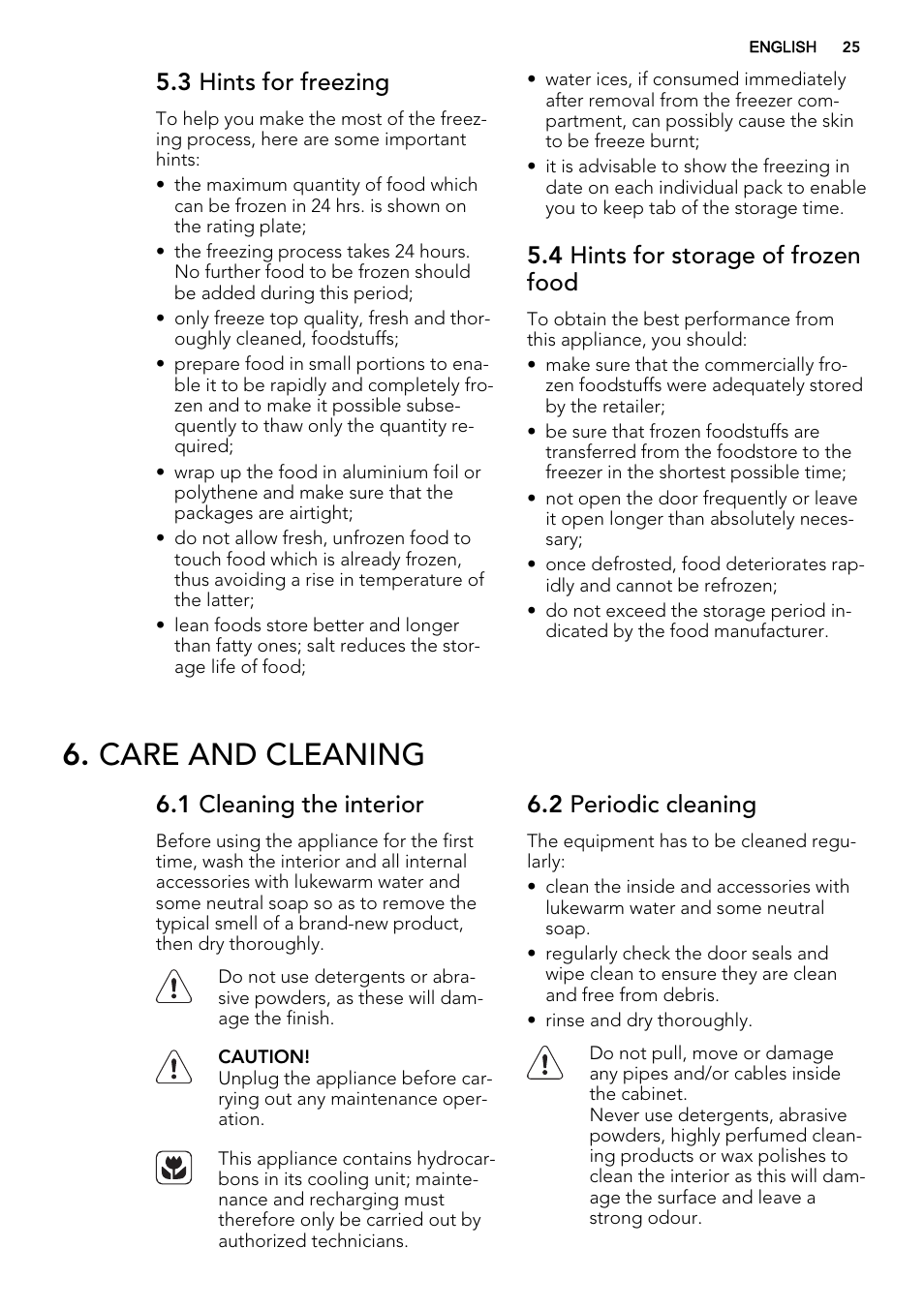 Care and cleaning, 3 hints for freezing, 4 hints for storage of frozen food | 1 cleaning the interior, 2 periodic cleaning | AEG A52010GNW0 User Manual | Page 25 / 72