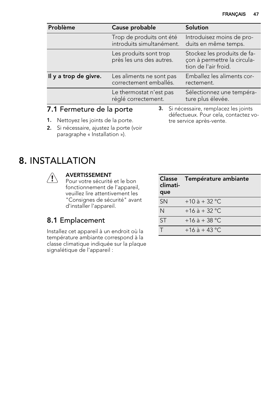 Installation, 1 fermeture de la porte, 1 emplacement | AEG A52010GNW0 User Manual | Page 47 / 72