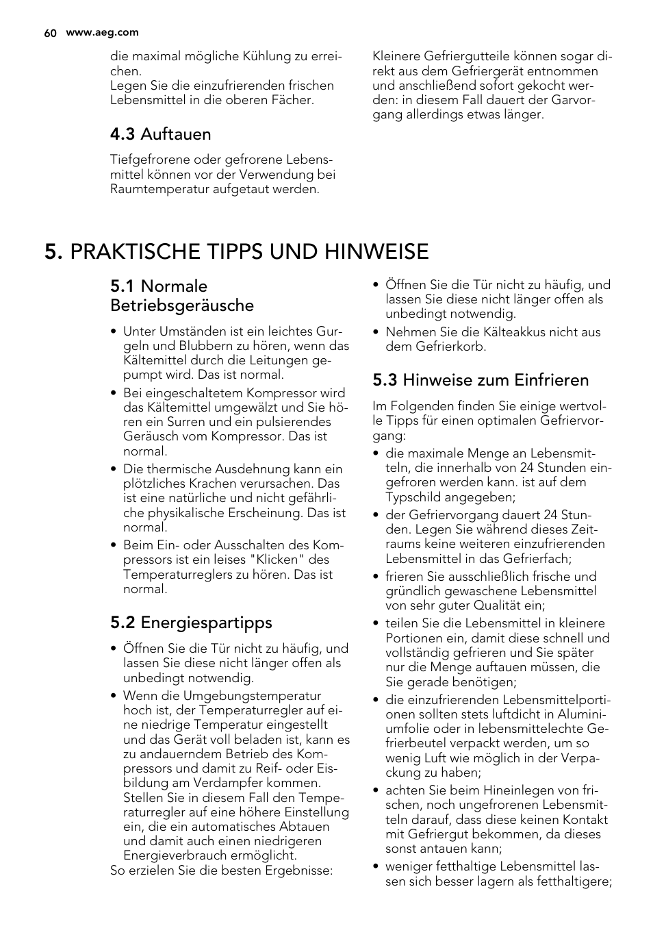Praktische tipps und hinweise, 3 auftauen, 1 normale betriebsgeräusche | 2 energiespartipps, 3 hinweise zum einfrieren | AEG A52010GNW0 User Manual | Page 60 / 72