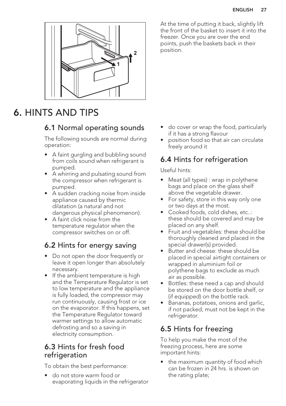 Hints and tips, 1 normal operating sounds, 2 hints for energy saving | 3 hints for fresh food refrigeration, 4 hints for refrigeration, 5 hints for freezing | AEG S53634CSX2 User Manual | Page 27 / 76