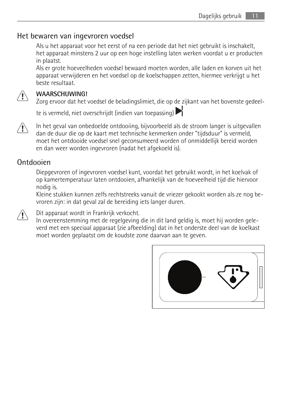Het bewaren van ingevroren voedsel, Ontdooien | AEG SKZ81200F0 User Manual | Page 11 / 96