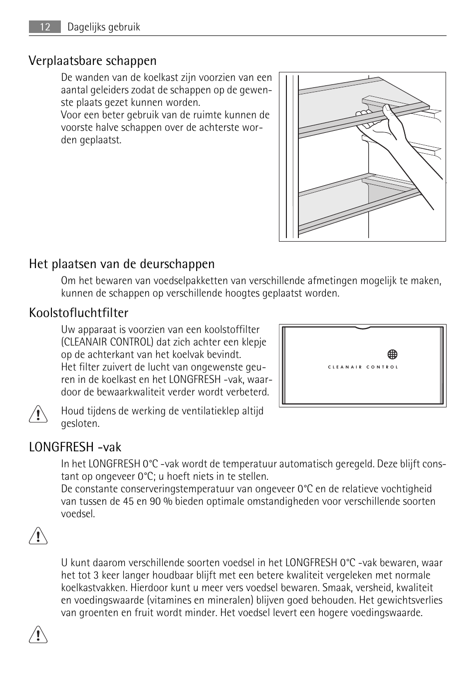 Verplaatsbare schappen, Het plaatsen van de deurschappen, Koolstofluchtfilter | Longfresh -vak | AEG SKZ81200F0 User Manual | Page 12 / 96