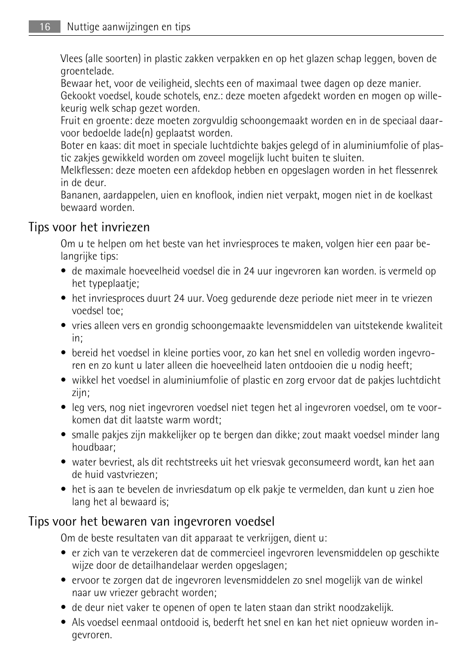 Tips voor het invriezen, Tips voor het bewaren van ingevroren voedsel | AEG SKZ81200F0 User Manual | Page 16 / 96