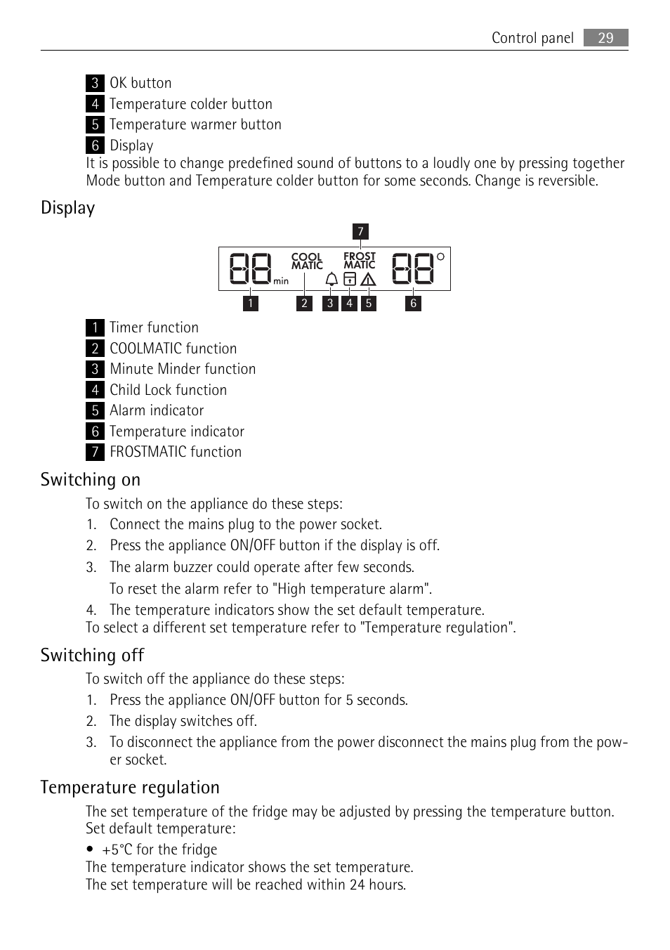Display, Switching on, Switching off | Temperature regulation | AEG SKZ81200F0 User Manual | Page 29 / 96