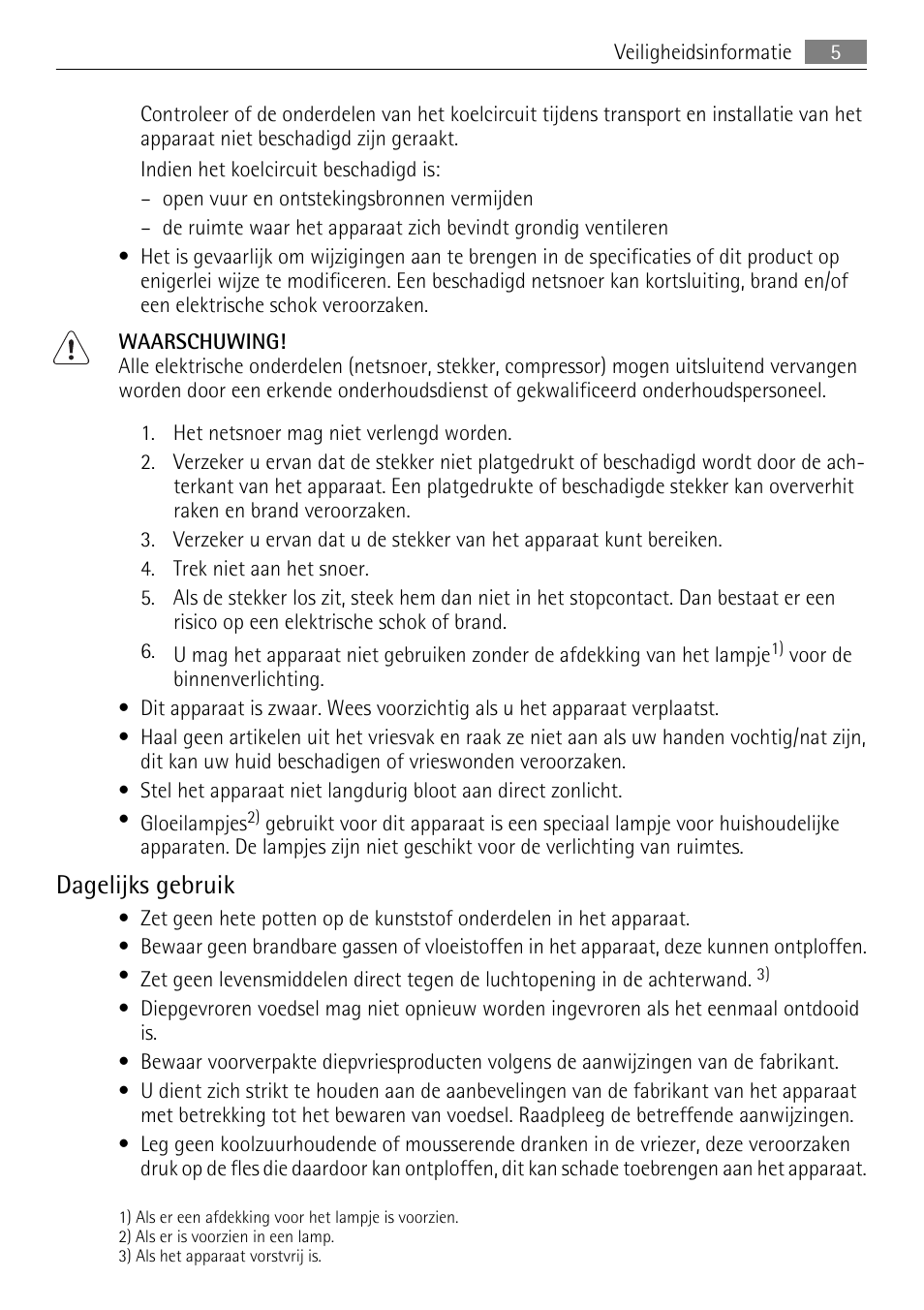 Dagelijks gebruik | AEG SKZ81200F0 User Manual | Page 5 / 96