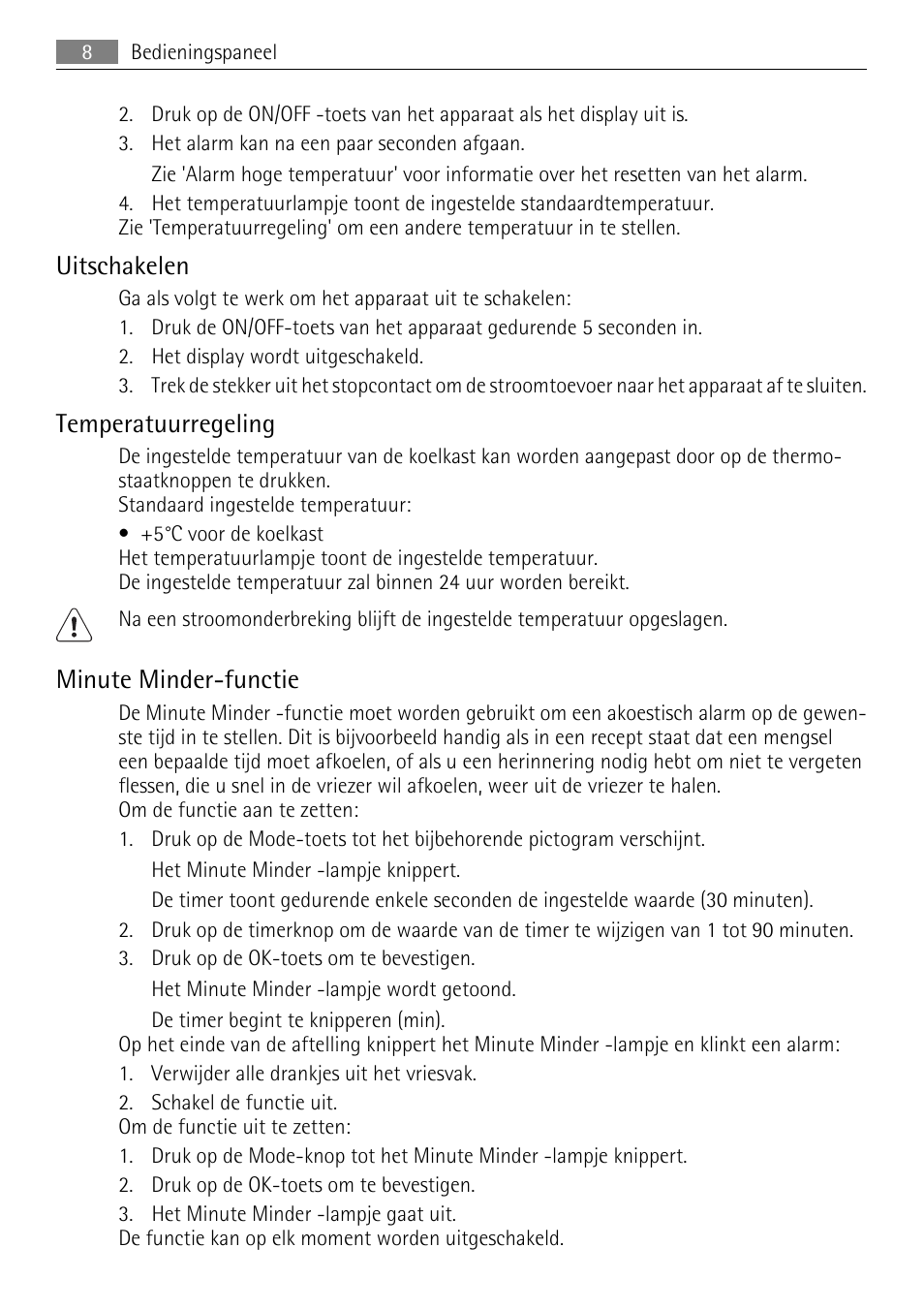 Uitschakelen, Temperatuurregeling, Minute minder-functie | AEG SKZ81200F0 User Manual | Page 8 / 96