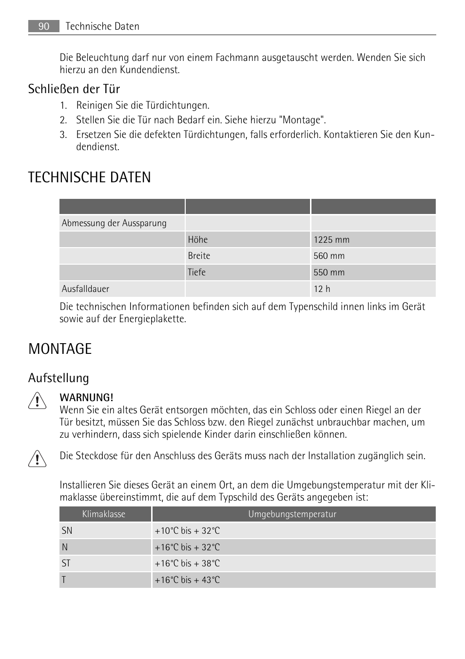 Technische daten, Montage, Schließen der tür | Aufstellung | AEG SKZ81200F0 User Manual | Page 90 / 96