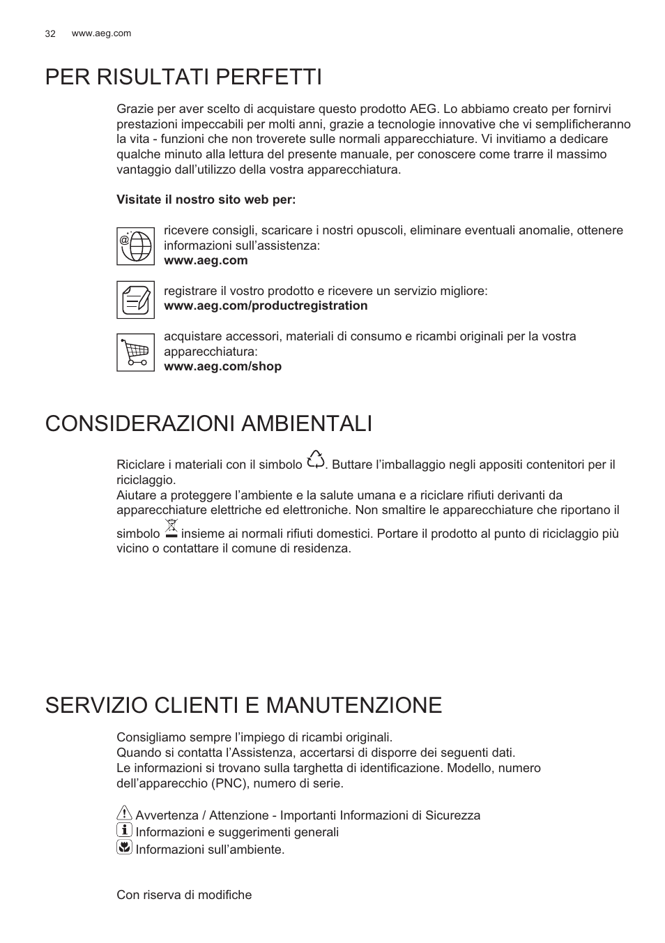 Per risultati perfetti, Considerazioni ambientali, Servizio clienti e manutenzione | AEG X81284WG0 User Manual | Page 32 / 160
