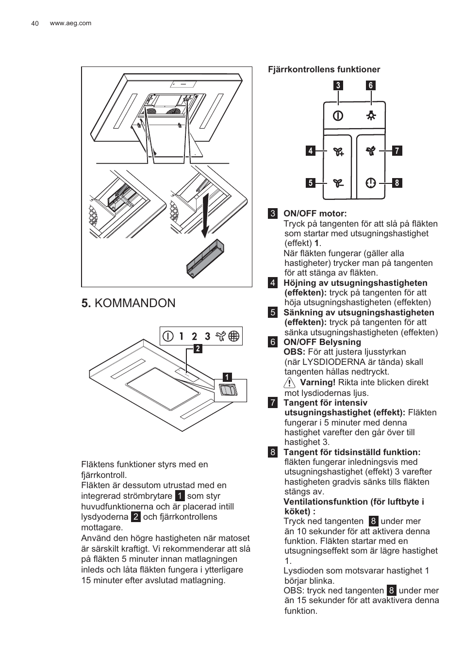 Kommandon | AEG X81284WG0 User Manual | Page 40 / 160