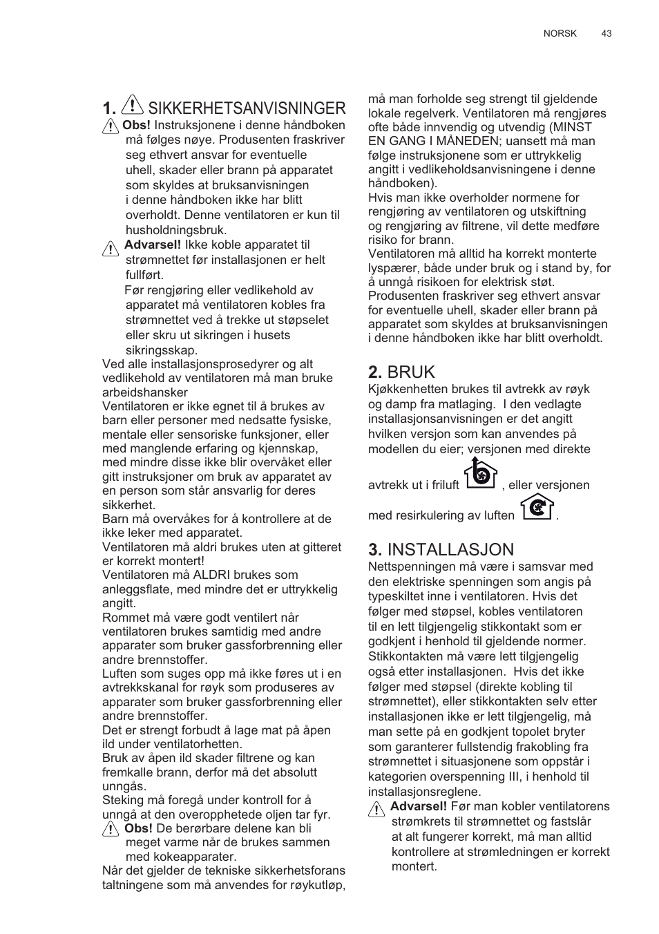 Sikkerhetsanvisninger, Bruk, Installasjon | AEG X81284WG0 User Manual | Page 43 / 160