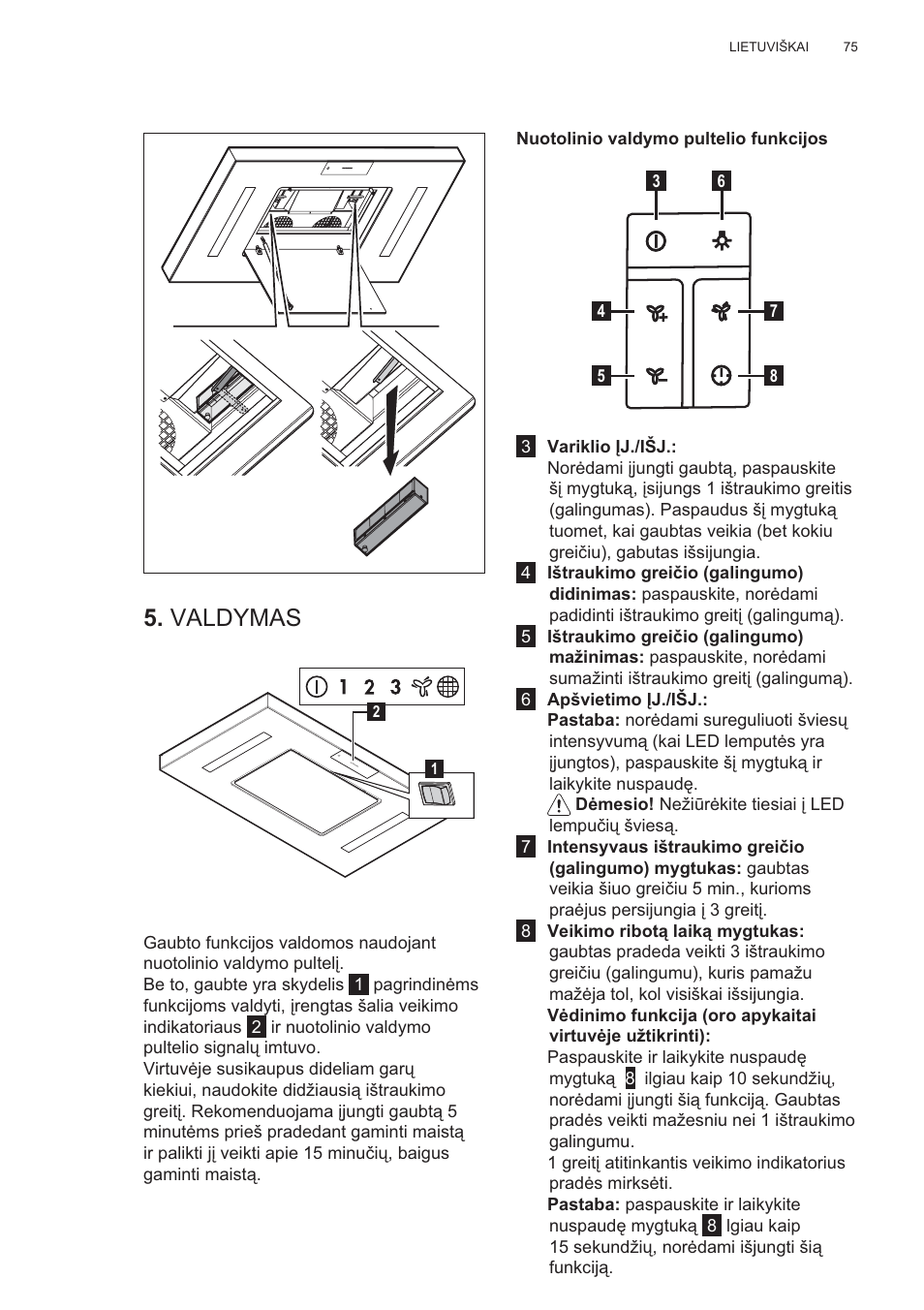 Valdymas | AEG X81284WG0 User Manual | Page 75 / 160