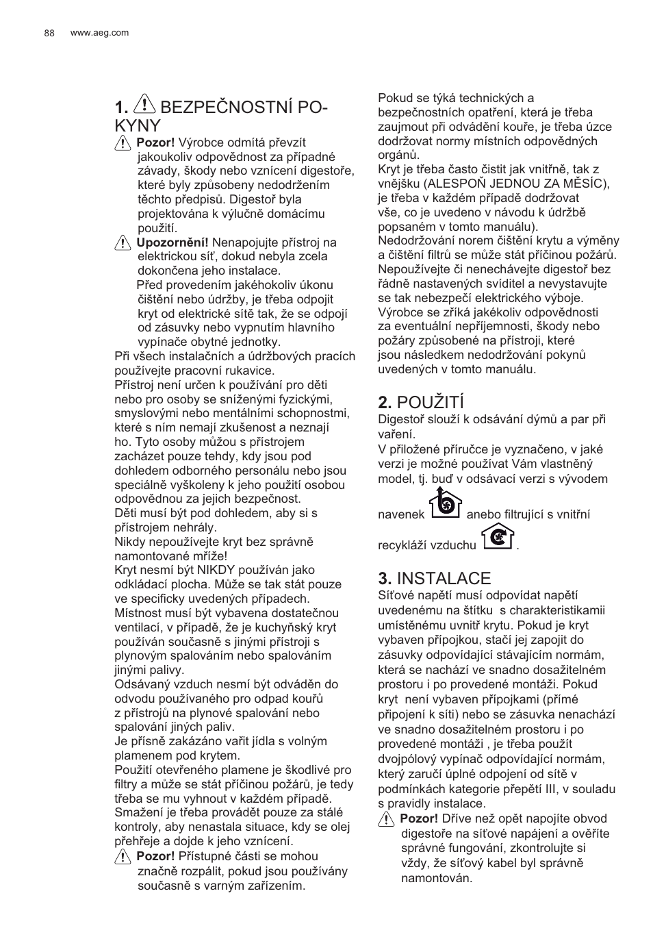 Bezpe ýnostní po- kyny, Použití, Instalace | AEG X81284WG0 User Manual | Page 88 / 160
