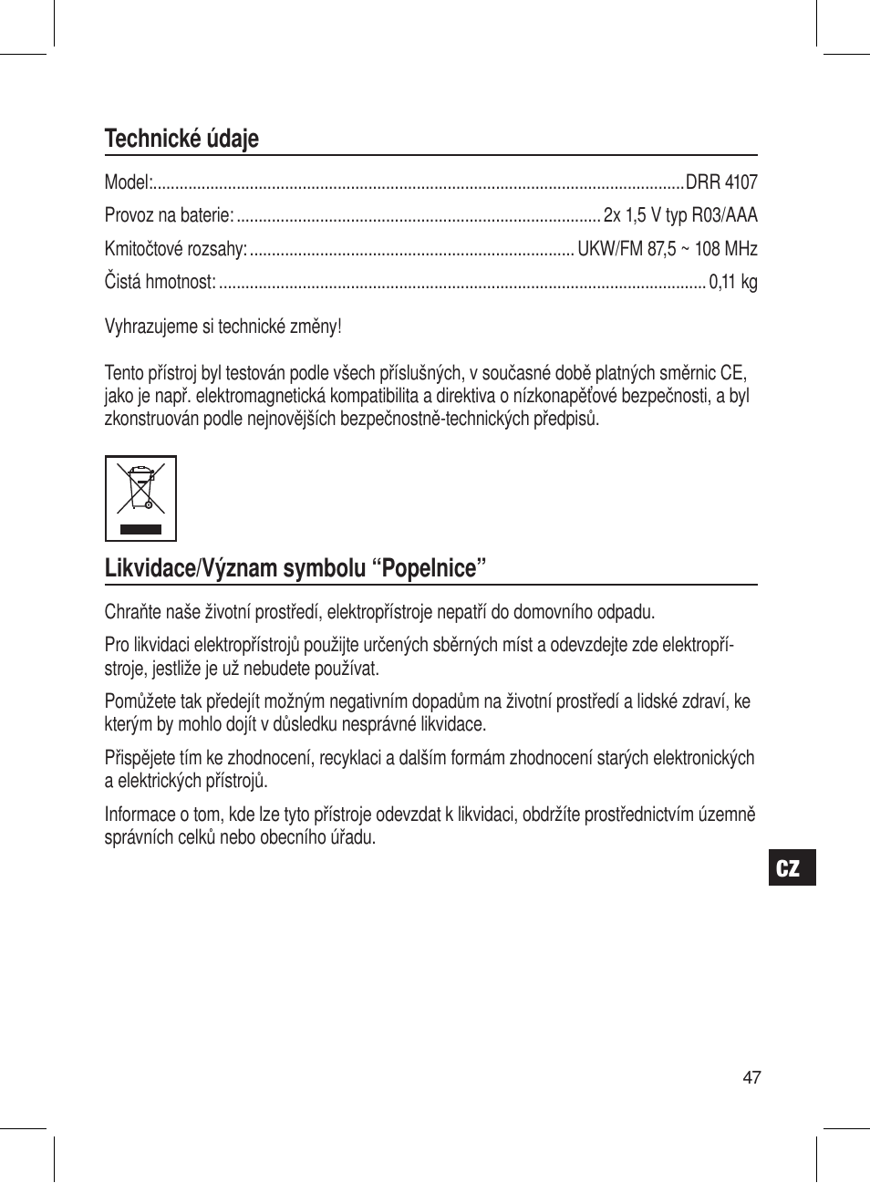 Technické údaje, Likvidace/význam symbolu “popelnice | AEG DRR 4107 User Manual | Page 47 / 58