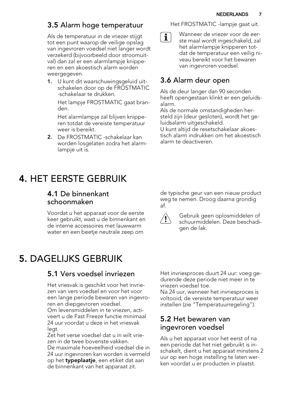 Het eerste gebruik, Dagelijks gebruik | AEG AGS57200S0 User Manual | Page 7 / 60