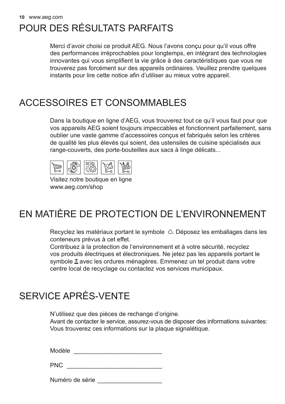 Pour des résultats parfaits, Accessoires et consommables, En matière de protection de l’environnement | Service après-vente | AEG X69453MD0 User Manual | Page 10 / 72