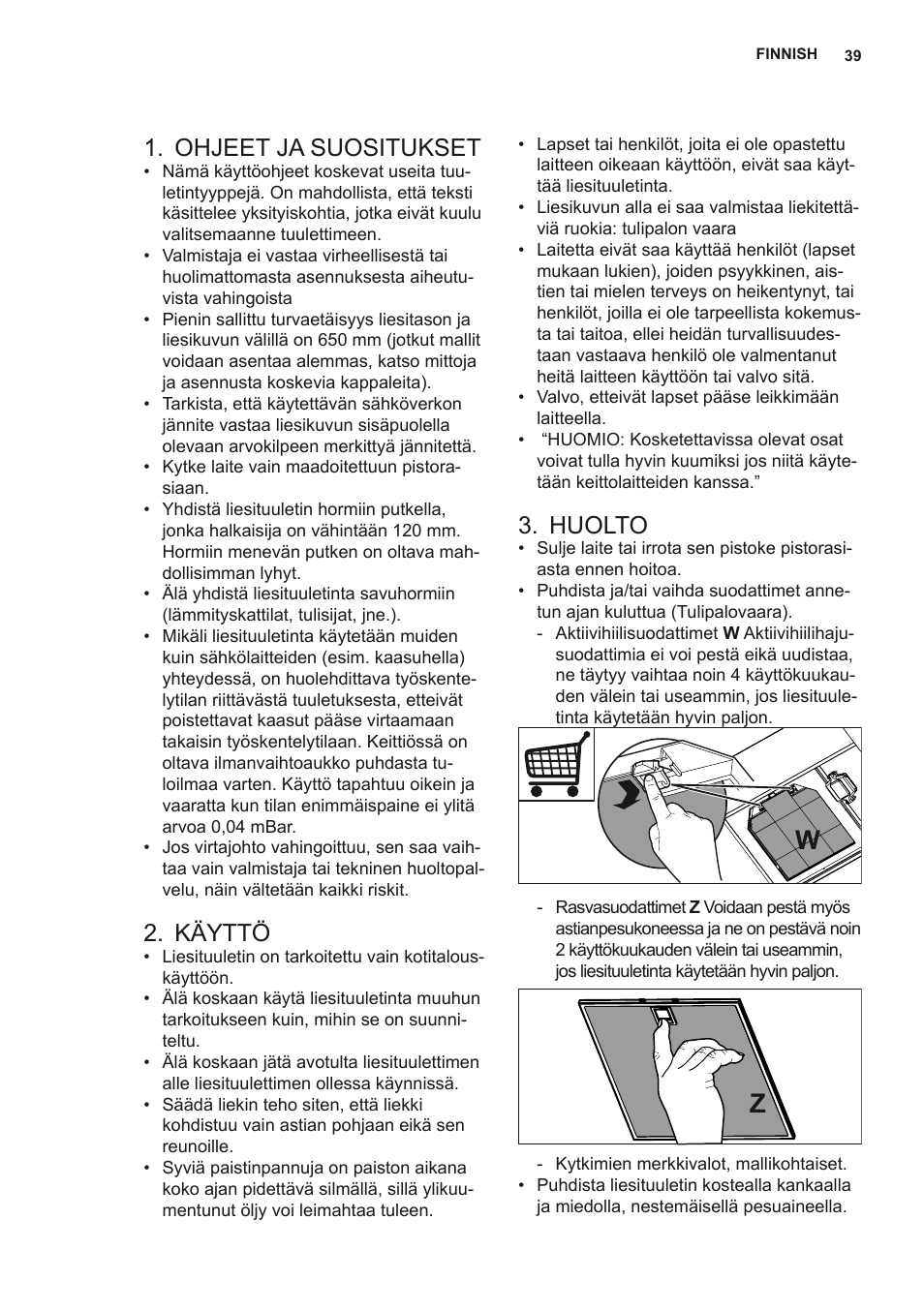 Ohjeet ja suositukset, Käyttö, Huolto | AEG X69453MD0 User Manual | Page 39 / 72