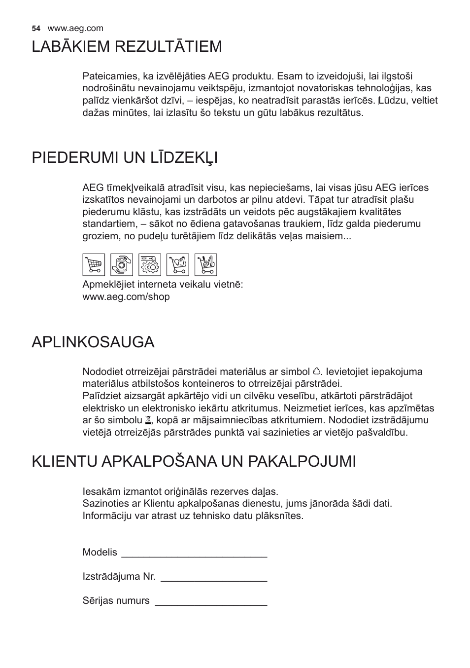 Labākiem rezultātiem, Piederumi un līdzekļi, Aplinkosauga | Klientu apkalpošana un pakalpojumi | AEG X69453MD0 User Manual | Page 54 / 72