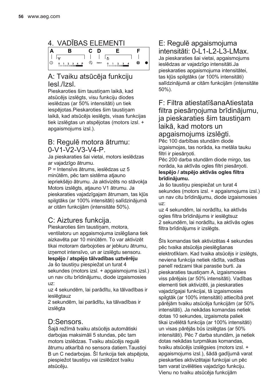 Vadības elementi, A: tvaiku atsūcēja funkciju iesl./izsl, C: aiztures funkcija | D:sensors | AEG X69453MD0 User Manual | Page 56 / 72