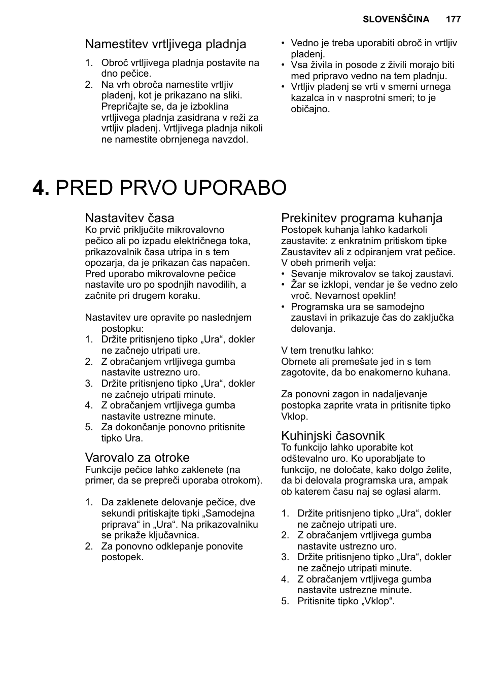 Pred prvo uporabo, Namestitev vrtljivega pladnja, Nastavitev časa | Varovalo za otroke, Prekinitev programa kuhanja, Kuhinjski časovnik | AEG MC2664E-M User Manual | Page 177 / 200