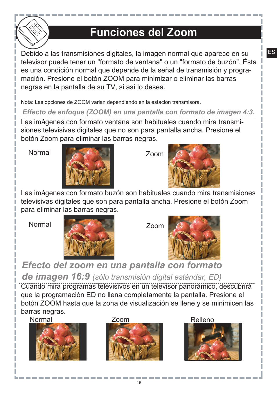 Descripción general del control remoto, Funciones del zoom, Señal fav (agregar y borrar canales favoritos) | Fav + / fav - (canales favoritos), Sólo transmisión digital estándar, ed) | Apex Digital DT150 User Manual | Page 41 / 48