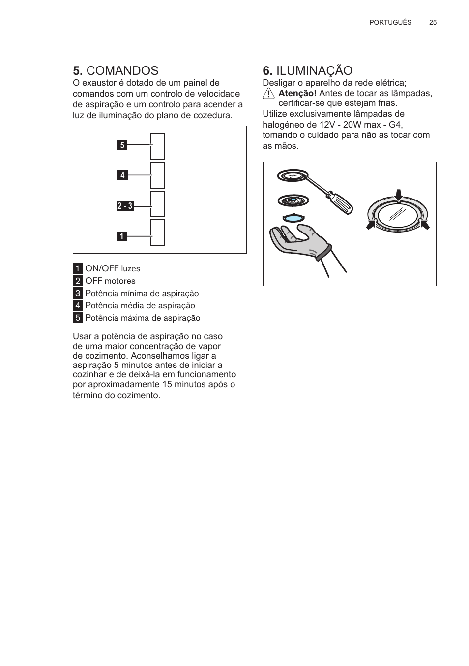 Comandos, Iluminação | AEG DL6250-ML User Manual | Page 25 / 128