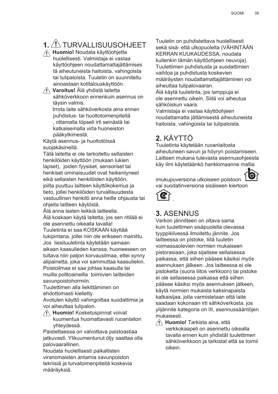 Turvallisuusohjeet, Käyttö, Asennus | AEG DL6250-ML User Manual | Page 39 / 128