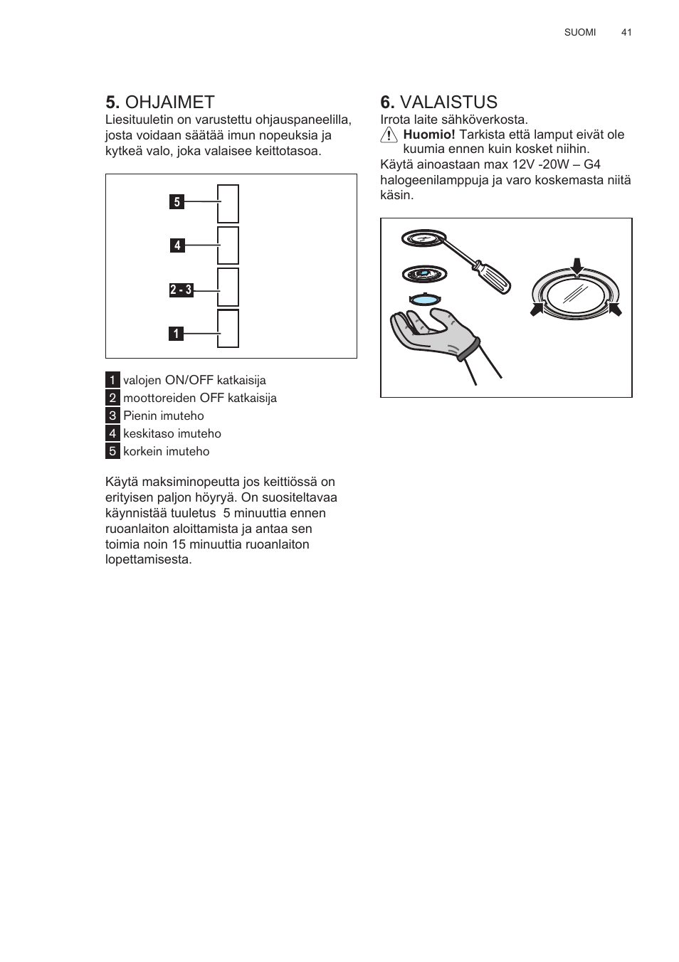 Ohjaimet, Valaistus | AEG DL6250-ML User Manual | Page 41 / 128