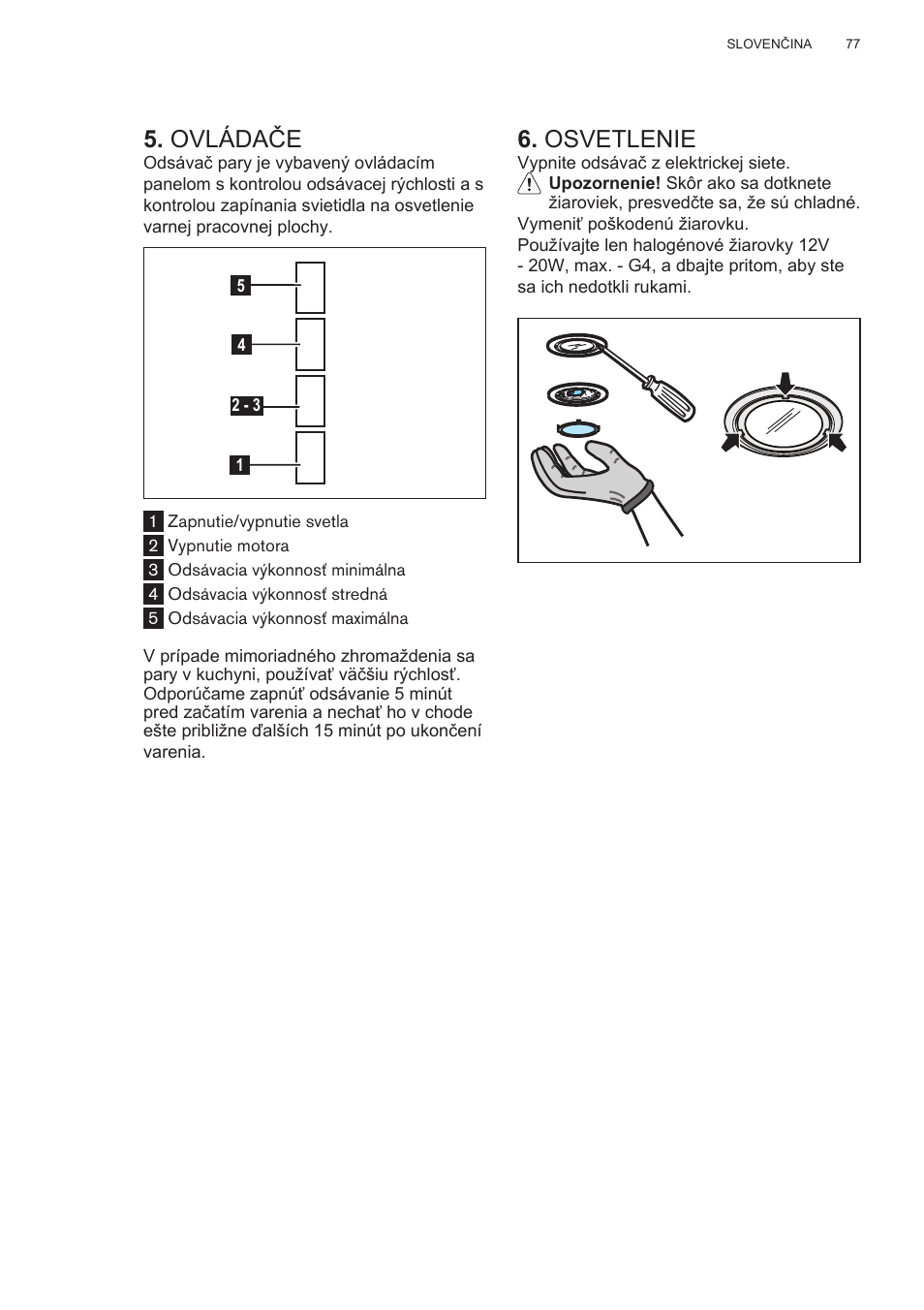 Ovládače, Osvetlenie | AEG DL6250-ML User Manual | Page 77 / 128