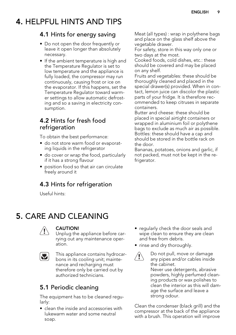 Helpful hints and tips, Care and cleaning, 1 hints for energy saving | 2 hints for fresh food refrigeration, 3 hints for refrigeration, 1 periodic cleaning | AEG AGS58200F0 User Manual | Page 9 / 48