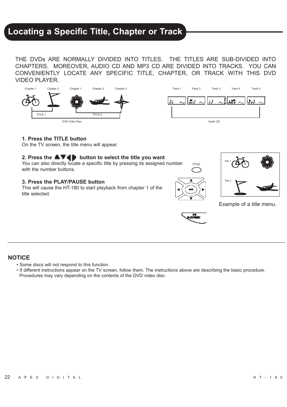 Locating a specific title, chapter or track, Notice, Press the title button | Press the button to select the title you want, Press the play/pause button, Example of a title menu | Apex Digital HT-180 User Manual | Page 23 / 44