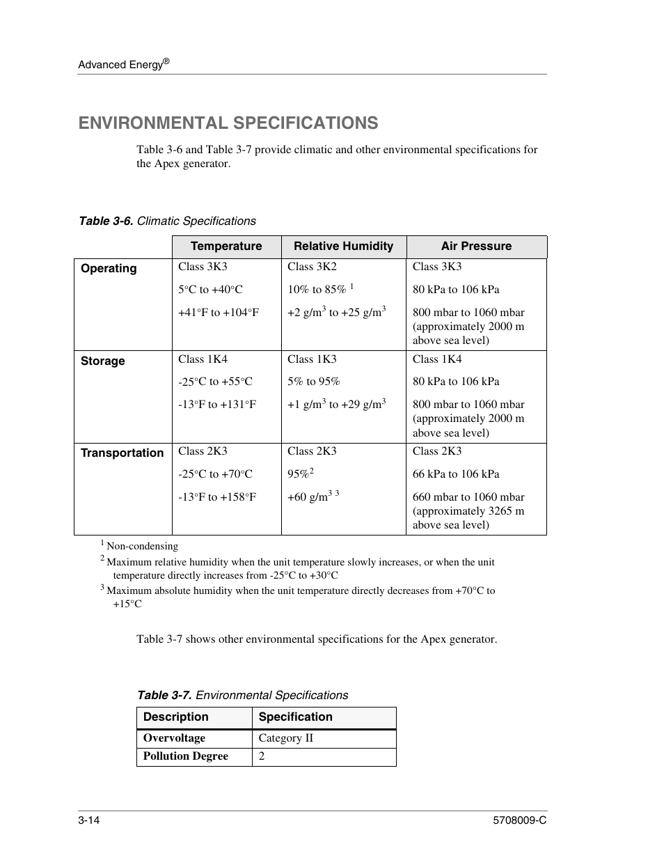 Environmental specifications, Table 3-6. climatic specifications, Class 3k3 | 5˚c to +40˚c, 41˚f to +104˚f, Class 3k2, 10% to 85% 1, 2 g/m3 to +25 g/m3, 80 kpa to 106 kpa, Class 1k4 | Apex Digital 5708009-C User Manual | Page 46 / 160