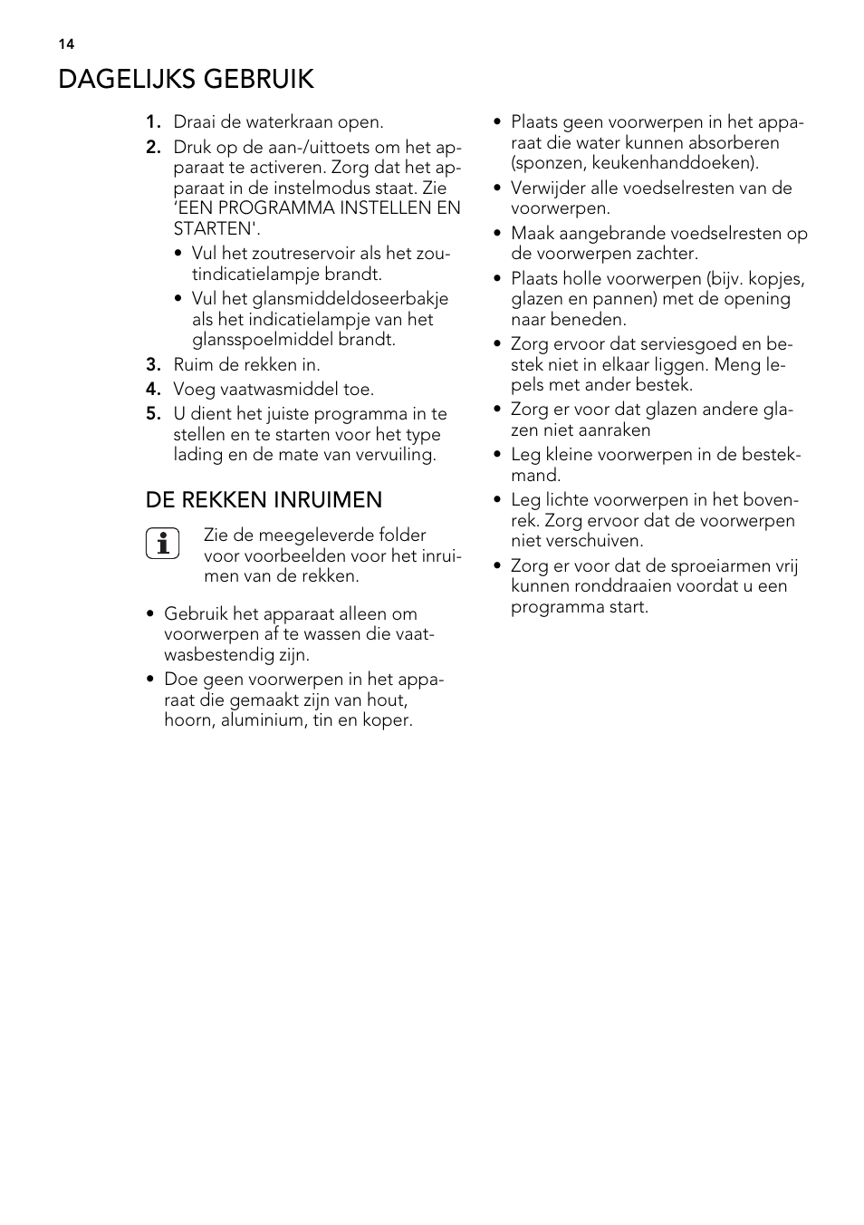 Dagelijks gebruik, De rekken inruimen | AEG F77012W0P User Manual | Page 14 / 92