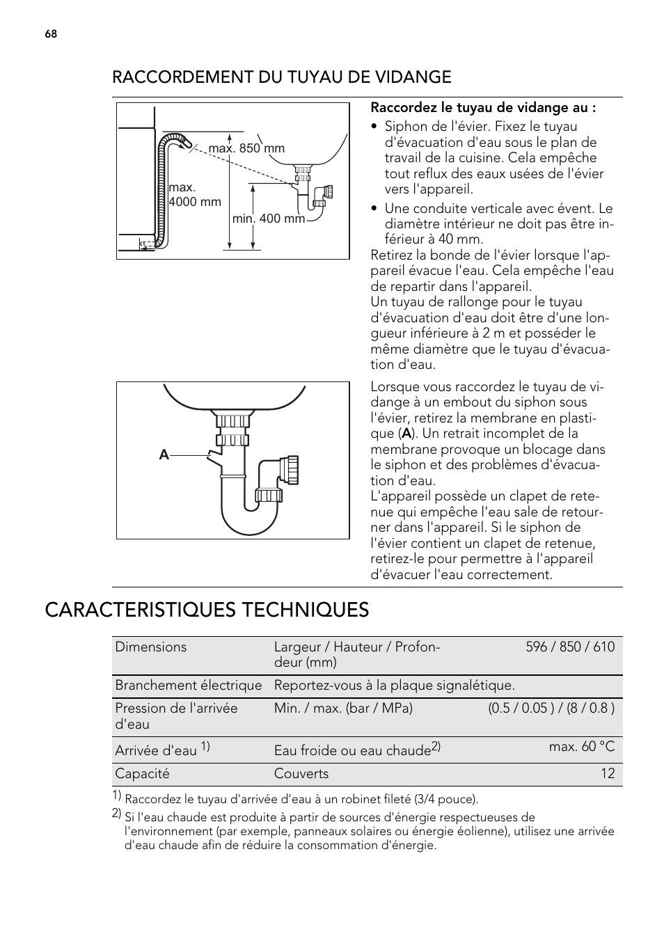 Caracteristiques techniques, Raccordement du tuyau de vidange | AEG F77012W0P User Manual | Page 68 / 92